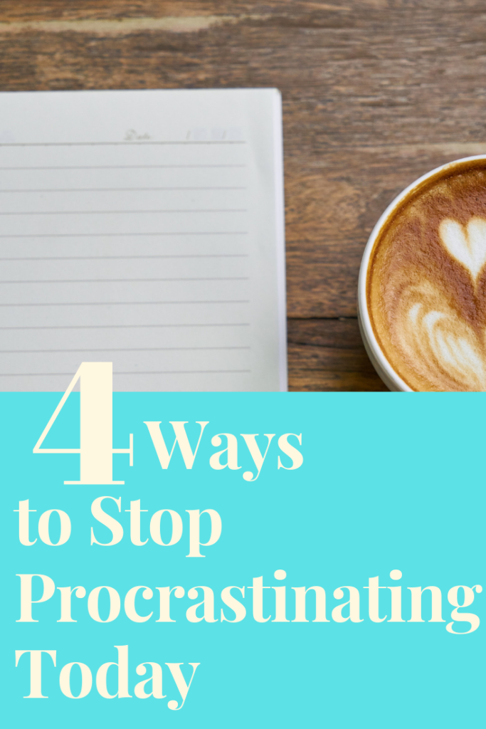 4 Ways to stop procrastinating pinable